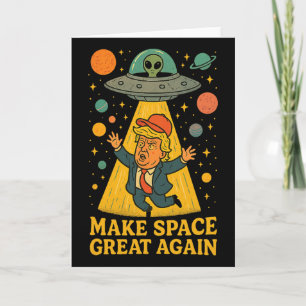Funny Alien Abduction Trump Ufo Space Humor Tee Card