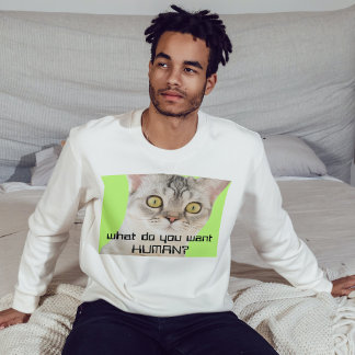 Funny Alien Cat sarcastic custom quote mens Sweatshirt