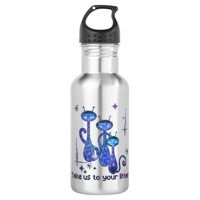 Funny Alien Cats – "Take Us To Your Litter" 532 Ml Water Bottle (Front)