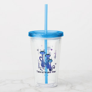Funny Alien Cats – "Take Us To Your Litter" Acrylic Tumbler