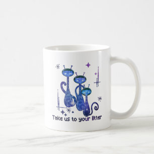 Funny Alien Cats – "Take Us To Your Litter" Coffee Mug