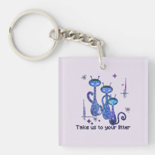 Funny Alien Cats   Take Us To Your Litter Keychain