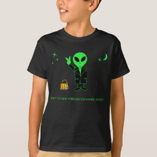 Funny Alien Meet the New Foreign Exchange Student T-Shirt
