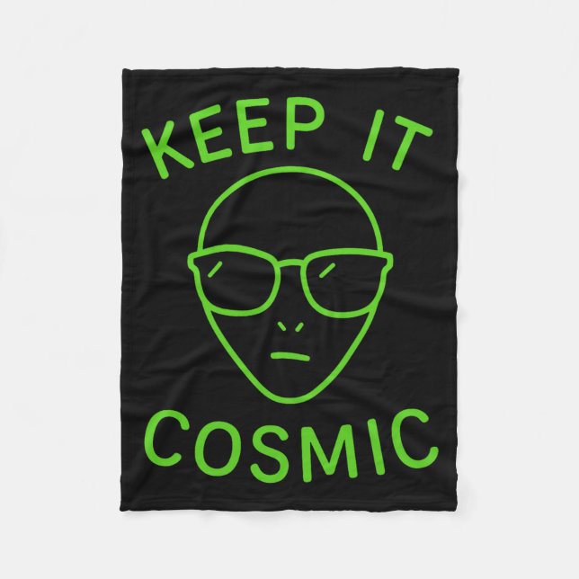 Funny Alien Ufo Area 51 - Keep It Cosmic Comfort C Fleece Blanket (Front)
