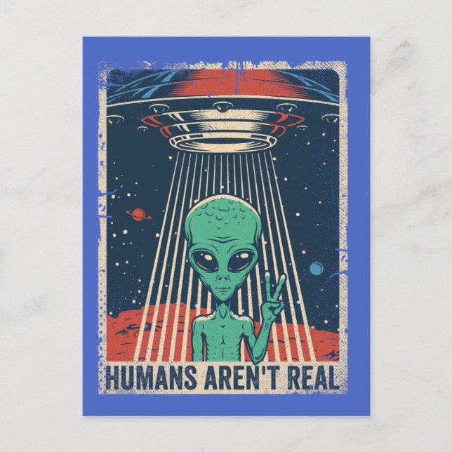 Funny Alien UFO Space Conspiracy Postcard (Front)