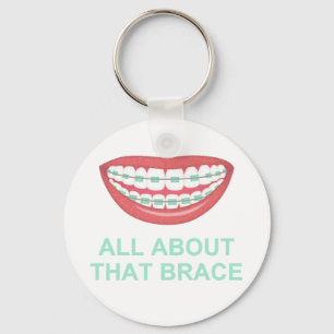Funny All About the Brace Spoof Keychain