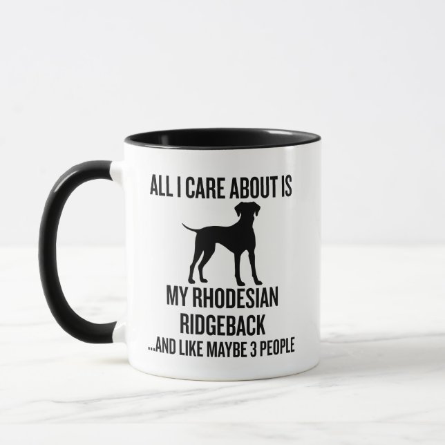 Funny All I Care About Is My Rhodesian Ridgeback Mug (Left)