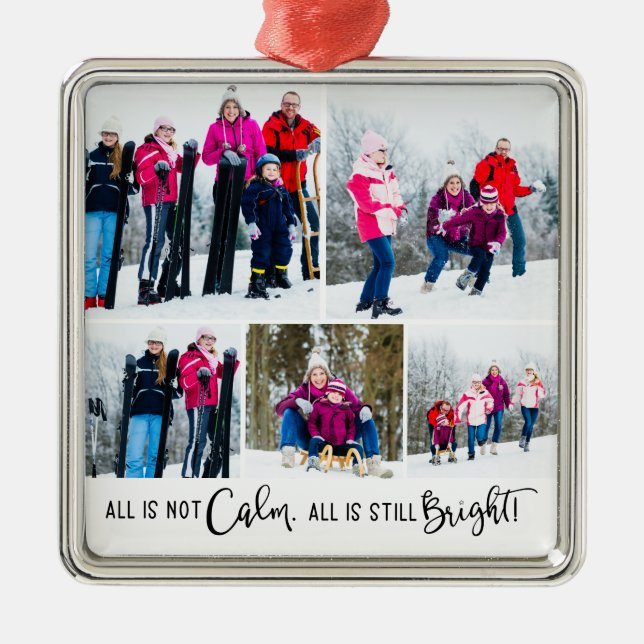 Funny All is Not Calm Holiday 5 Photo  Metal Ornament (Front)