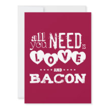 Funny All You Need is Love and Bacon