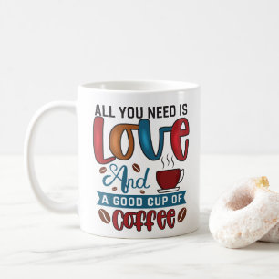 Funny All you need is Love  Coffee Mug