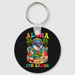 Funny Aloha 5th Grade Dolphin First Day Of School Keychain