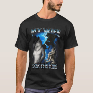 Funny Alpha Wolf Meme My Wife Took The Kids Bootle T-Shirt