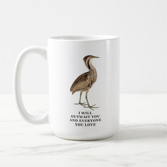 Funny American Bittern Shirt - i will outwait you  Coffee Mug (Left)