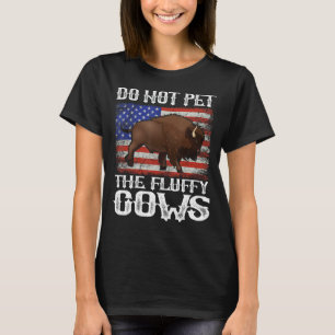 Funny American Flag Bison Do Not Pet the Fluffy Co T-Shirt
