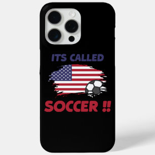 Funny american flag its called SOCCER not FOOTBALL iPhone 15 Pro Max Case