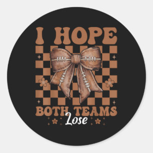 Funny American Football Girl Mom I Hope Both Teams Classic Round Sticker