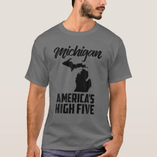 Funny America's High Five State Of Michigan Gift M T-Shirt