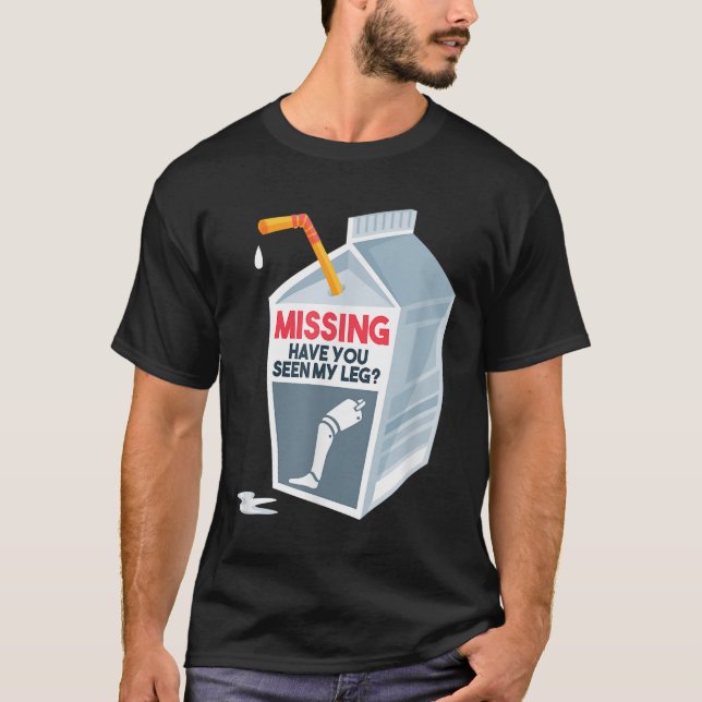 Funny Amputee Prosthetic Milk T-Shirt (Front)