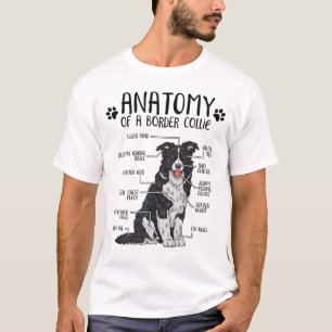 Funny Anatomy Border Collie Dog Lover Gift T-Shirt