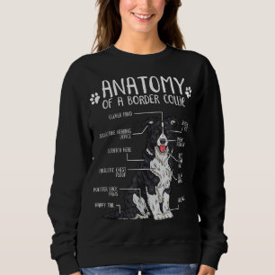 Funny Anatomy Border Collie Dog Lover Sweatshirt
