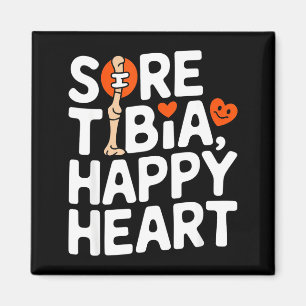 Funny Anatomy Going Tibia Okay Broken Leg Gift For Magnet