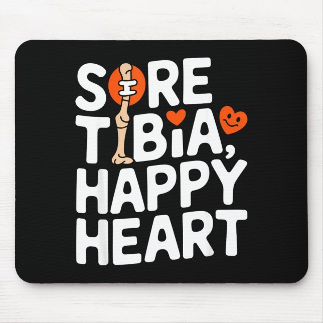 Funny Anatomy Going Tibia Okay Broken Leg Gift For Mouse Pad (Front)