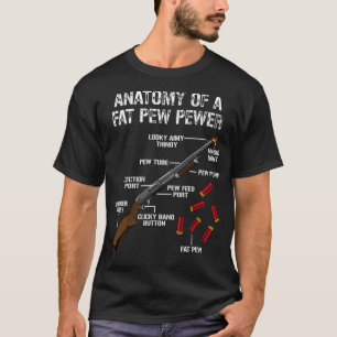 Funny Anatomy Of A Pew Pewer - Trap Shooting - Fun T-Shirt