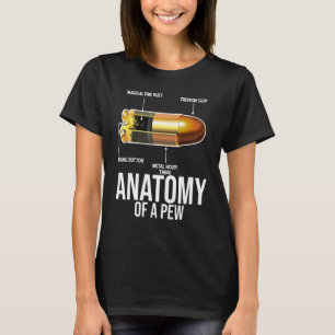 Funny Anatomy Of A Pew Security and Protect   Pres T-Shirt