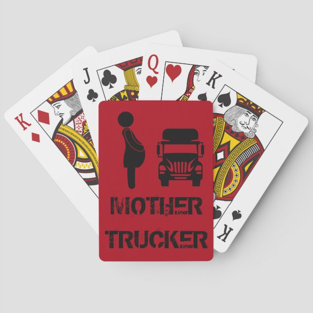 Funny and cool Mother Trucker by Storeman Playing Cards (Back)