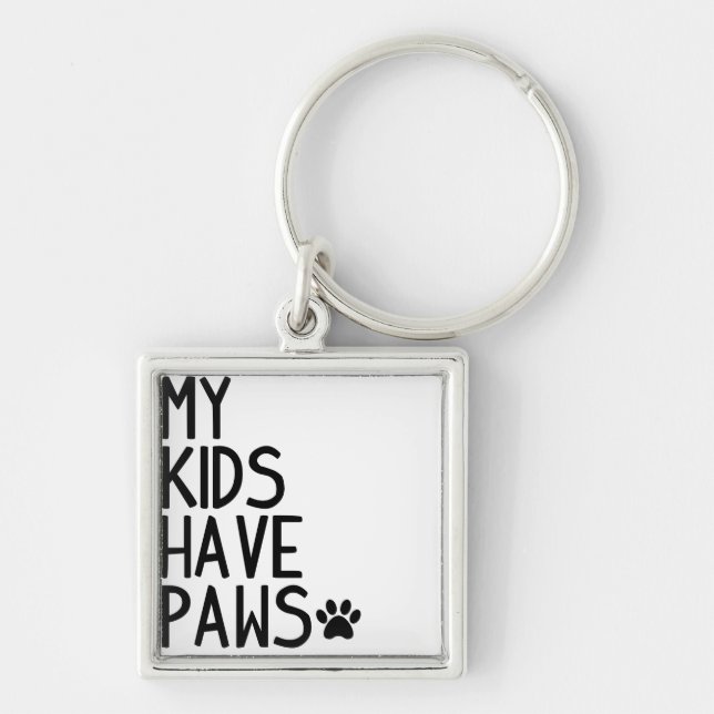Funny and cute My kids have paws Keychain (Front)