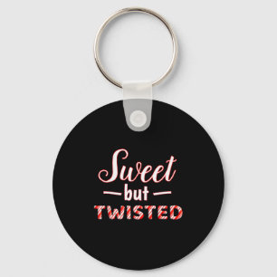 Funny And Cute Sweet But Twisted Keychain