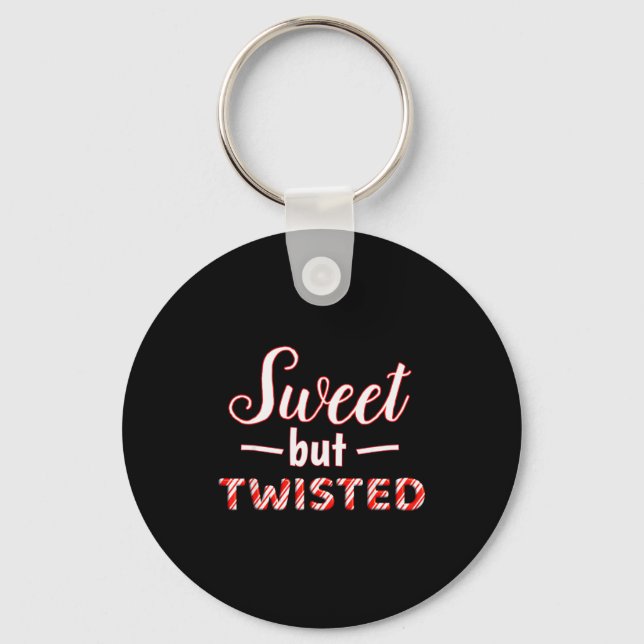 Funny And Cute Sweet But Twisted  Keychain (Front)