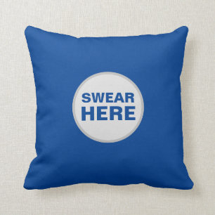 Funny and Functional Swear Here Throw Pillow