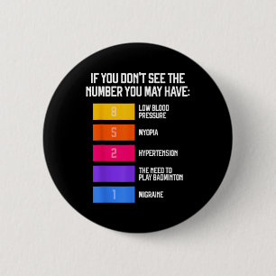 Funny And Humourous Badminton Memes Shuttle Birdie 2 Inch Round Button