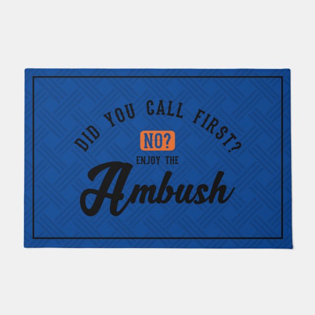 Funny and Humourous Welcome Mats | Enjoy Ambush (Front)