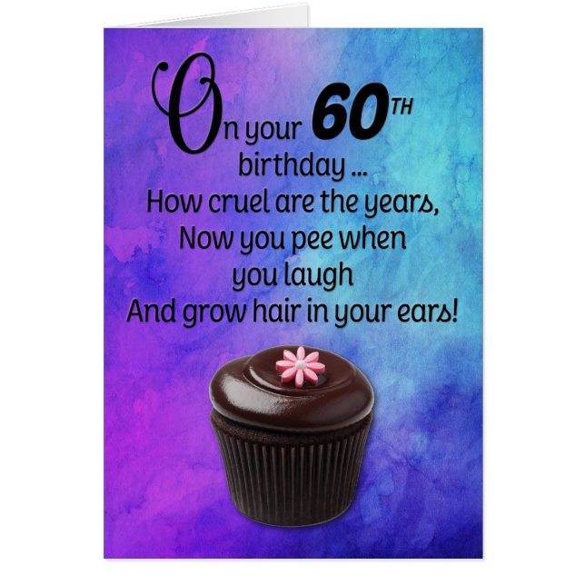 Funny and Poetic 60th Birthday Card (Front)