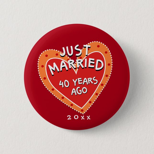 Funny and Romantic 40th Anniversary 2 Inch Round Button (Front)