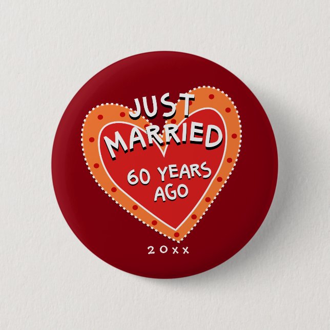 Funny and Romantic 60th Anniversary 2 Inch Round Button (Front)