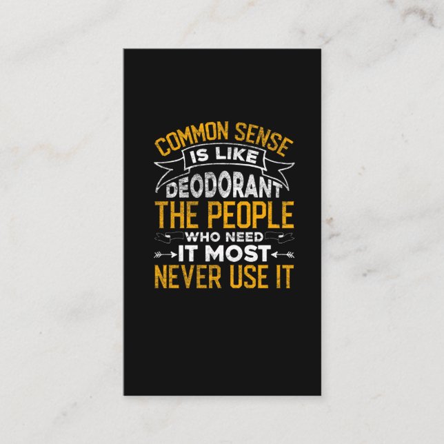 Funny and Sarcastic Joke about Common Sense Business Card (Front)