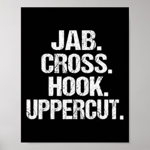 Funny And Sarcastic Kickboxer Jab Cross Hook Upper Poster