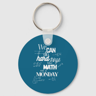 Funny And Sarcastic Math Teacher Quote Can Keychain