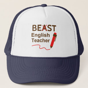 Funny and Wacky, Beast or Best English Teacher Trucker Hat