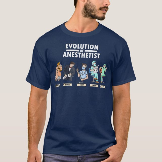 Funny Anesthesia  Evolution of Anesthesia Gift T-Shirt (Front)