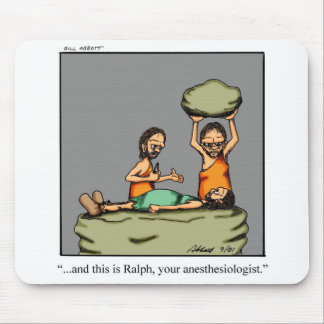 Funny Anesthesiologist Humour Mouse Pad