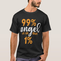 Funny Angel Devil 99 Percent Wild Side  T-Shirt