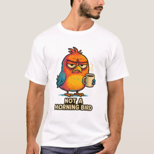 Funny Angry Bird Coffee Lover Design for Morning M T-Shirt