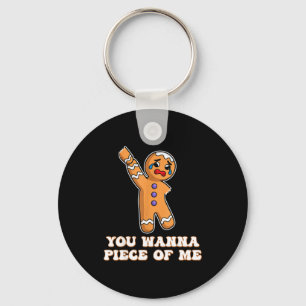 Funny Angry Gingerbread Man You W Ece Of Me  Keychain
