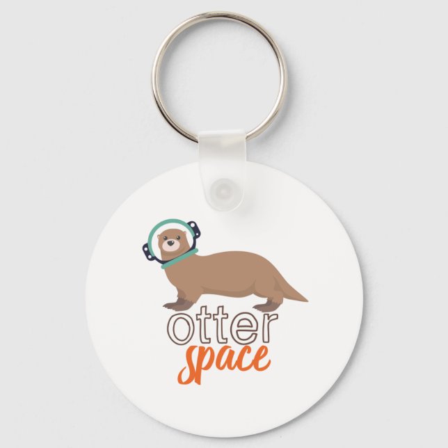 Funny Animal Puns Humour Otter Space Cartoon Keychain (Front)