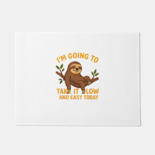 Funny Animal Sloth Take It Slow and Easy Today Nov Doormat