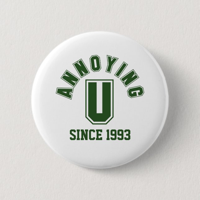 Funny Annoying You Button, Green 2 Inch Round Button (Front)